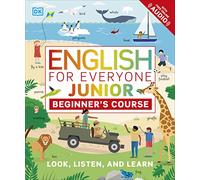 English for Everyone Junior – Cours débutant : Regarder, écouter et apprendre – Penguin Books