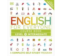 English for Everyone: Level 3: Intermediate, Course Book: A Complete Self-Study Program