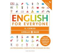 English for everyone. Livello 2 base. Il corso