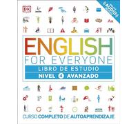 English for Everyone: Nivel 4: Avanzado, Libro de Estudio: Curso completo de autoaprendizaje