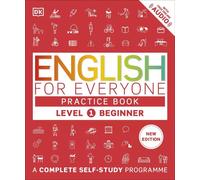 English for Everyone – Cahier d'exercices Niveau 1 Débutant : Programme d'auto-apprentissage
