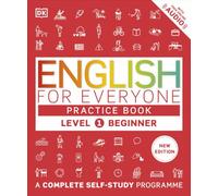English for Everyone – Cahier d'exercices Niveau 1 Débutant : Programme d'auto-apprentissage