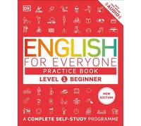 English for Everyone Practice Book Level 1 Beginner (anglais pour tous)