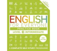 English for Everyone Practice Book Level 3 Intermediate: A Complete Self-Study Programme