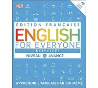 English for Everyone Practice Book Level 4 Advanced: French language edition