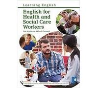 English for Health and Social Care Workers: Handbook and Audio