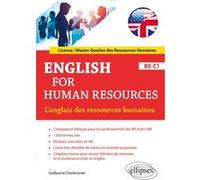 English for Human Resources. L'anglais des ressources humaines. B2-C1 Guillaume Charbonnier (Auteur)