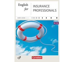 English for Insurance Professionals: B1-B2. Kursbuch mit CD