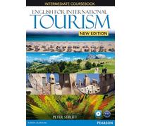 Anglais pour le tourisme international – Intermédiaire – Nouvelle édition – Manuel et DVD-ROM