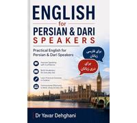 English for Persian & Dari Speakers: Practical English for Persian & Dari Speakers