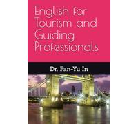 English for Tourism and Guiding Professionals