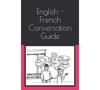 English - French Conversation Guide