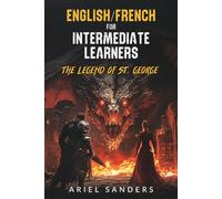 English/French for Intermediate Learners - The Legend of St. George