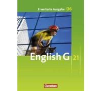 English G 21. Erweiterte Ausgabe D 6. Schülerbuch