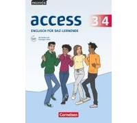 English G Access Band 3/4: 7./8. Schuljahr - Für Daz-Lernende - Zu Allen Ausgaben - Workbook Mit Audios Und Lösungen Online