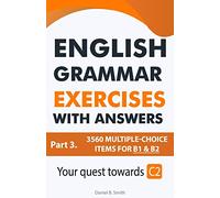 English Grammar Exercises with answers Part 3: Your quest towards C2