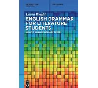 English Grammar for Literature Students: How to Analyse Literary Texts