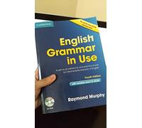 English Grammar in Use with Answers and CD-ROM: A Self-Study Reference and Practice Book for Intermediate Learners of English