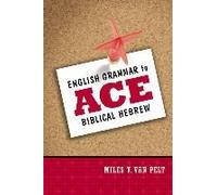 English Grammar To Ace Biblical Hebrew