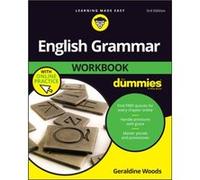 English Grammar Workbook For Dummies with Online Practice by Woods & Geraldine New York & New York Inconnu (Auteur)
