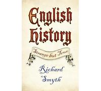 English History: Strange but True