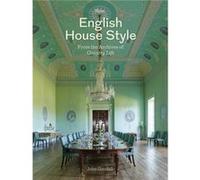 English House Style from Archives of Country Life by Dr John Goodall Dr John Goodall (Auteur)