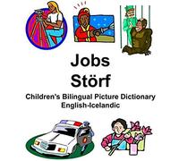 English-Icelandic Jobs/Störf Children's Bilingual Picture Dictionary