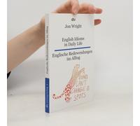 English Idioms In Daily Life - Englische Redewendungen Im Alltag