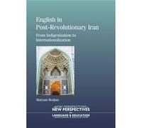 English In Post-Revolutionary Iran: From Indigenization To Internationalization (New Perspectives On Language And Education) (Hardcover) Maryam Borjian, (Auteur)