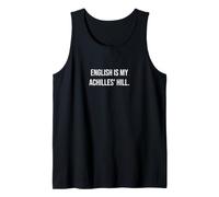 English is My Achilles' Hill Funny Eggcorn Débardeur