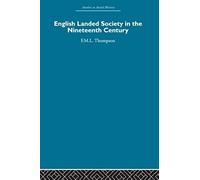 English Landed Society In The Nineteenth Century