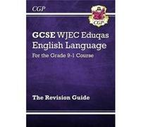 English Lang Grade 9-1 Gcse Wjec Eduqas Cgp Books, (Auteur)