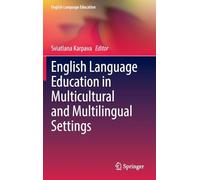 English Language Education in Multicultural and Multilingual Settings