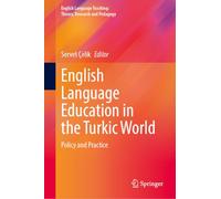 English Language Education in the Turkic World: Policy and Practice