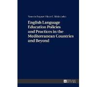 English Language Education Policies And Practices In The Mediterranean Countries And Beyond