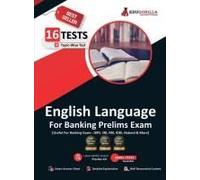 English Language For Banking Prelims Exam 16 Solved Topic-Wise Tests For Sbi/Ibps/Rbi/Idbi Bank/Nabard/Clerk/Po