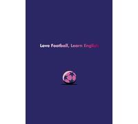 English Language Learner Notebook: Love Football, Learn English