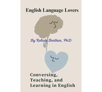 English Language Lovers: Teaching, learning and conversing before and during the pandemic