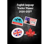 English language Teacher Planner 2026-2027: Academic Year Monthly and Weekly Class Organizer With Calendar from Aug 26 to Jul 27 | Lesson Planning Book With Gradebook and Attendance Log for Teachers