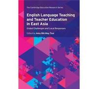 English Language Teaching And Teacher Education In East Asia