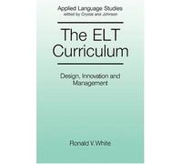 English Language Teaching Curriculum: Design, Innovation And Management