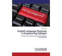 English Language Teaching In Engineering Colleges: An Overview Of Course Design And Teaching Methodology