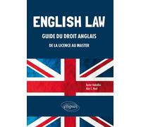 English Law: Guide du droit anglais de la Licence au Master