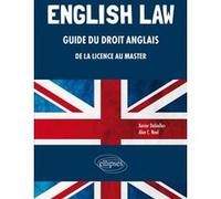 English Law: Guide du droit anglais de la Licence au Master