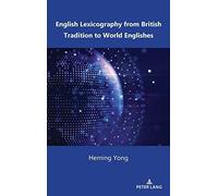 English Lexicography From British Tradition To World Englishes
