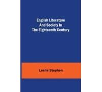 English Literature And Society In The Eighteenth Century