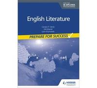 English Literature for the IB Diploma Prepare for Success by Lynn Krumvieda Carolyn P Henly , Erik Brandt , Lynn Krumvieda (Auteur)
