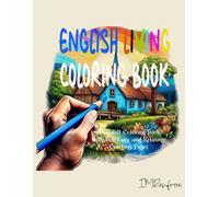 English Living Coloring Book: An Adult Coloring Book with Fun, Easy, and Relaxing Coloring Pages