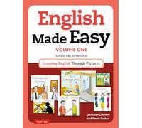 English Made Easy: A New ESL Approach: Learning English Through Pictures. British Edition.