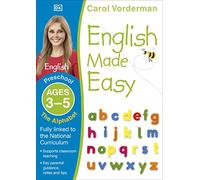 English Made Easy: The Alphabet, Ages 3-5 (Preschool): Supports the National Curriculum, English Exercise Book